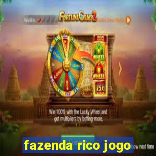 fazenda rico jogo